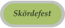 Skrdefest